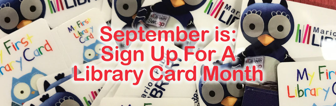 September is Sign Up For A Library Card